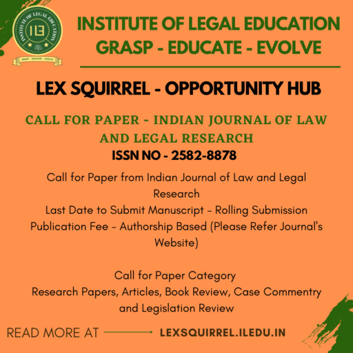 Call for Paper – Indian Journal of Law and Legal Research (ISSN: 2582-8878); Rolling Submission