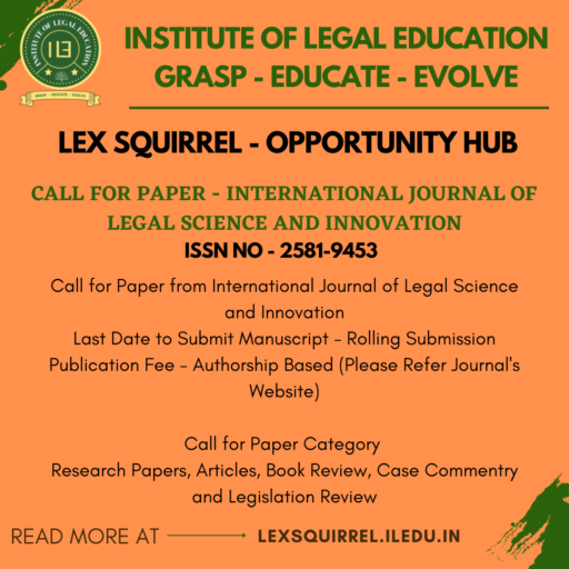 Call for Paper – International Journal of Legal Science and Innovation [ISSN – 2581-9453], Rolling Submission